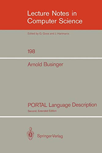 PORTAL Language Description (Lecture Notes in Computer Science, 198, Band 198)