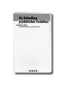 Die Behandlung psychotischen Verhaltens