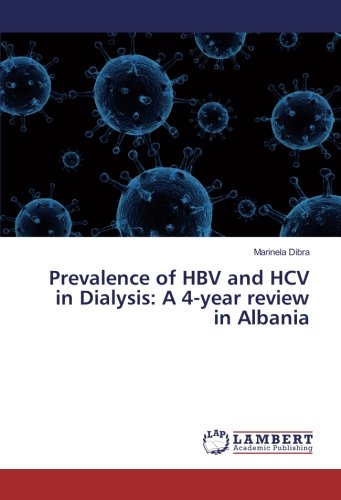 Prevalence of HBV and HCV in Dialysis: A 4-year review in Albania