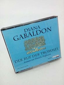 Der Ruf der Trommel : Literatur ; Lesung. von Gabaldon Diana (Mitwirkender) Daniela (Mitwirkender) Hoffmann und Wolf-Dietrich (Mitwirkender) Fruck  | Buch | Zustand gut