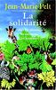 La Solidarité : Chez les plantes, les animaux, les humains (Litt.Gene.)