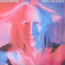 White,Hot & Blue de Johnny Winter | CD | état très bon