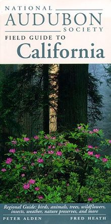 National Audubon Society Regional Guide to California (National Audubon Society Regional Field Guides)