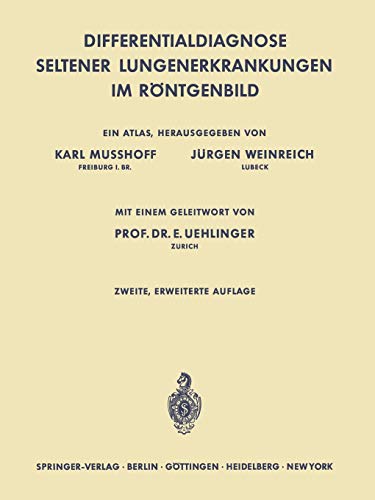 Differentialdiagnose Seltener Lungenerkrankungen im Röntgenbild: Ein Atlas