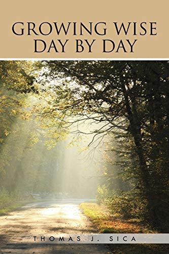 GROWING WISE DAY BY DAY