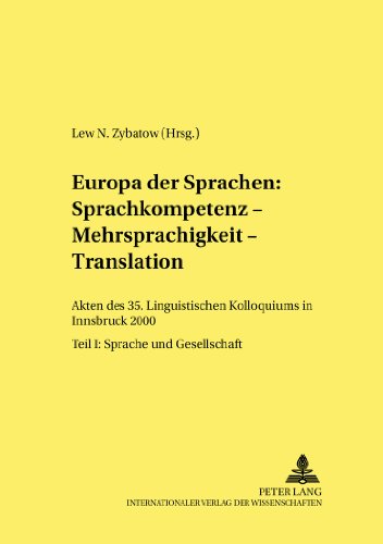 Europa der Sprachen: Sprachkompetenz - Mehsprachigkeit - Translation. Akten des 35. Linguistischen Kolloquiums in Innsbruck 2000. Teil II: Spache und Kognition
