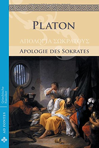 Apologie des Sokrates (Griechische Klassiker - Einsprachig)