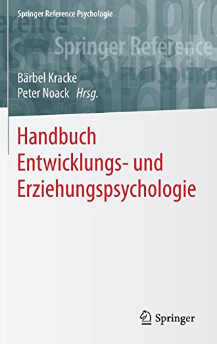 Handbuch Entwicklungs- und Erziehungspsychologie (Springer Reference Psychologie)