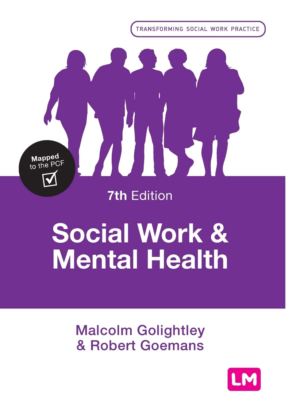 Social Work and Mental Health (Transforming Social Work Practice)