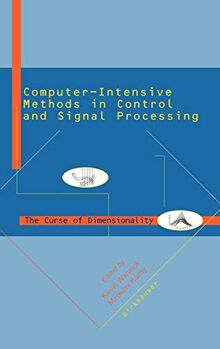 Computer Intensive Methods in Control and Signal Processing: The Curse of Dimensionality