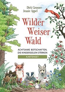 Wilder Weiser Wald. Achtsame Botschaften, die Kinderseelen stärken. Kartenset: Mut & Selbstvertrauen finden, Liebe & Geborgenheit spüren: Fantasiegeschichten & Entspannungsreisen für Kinder