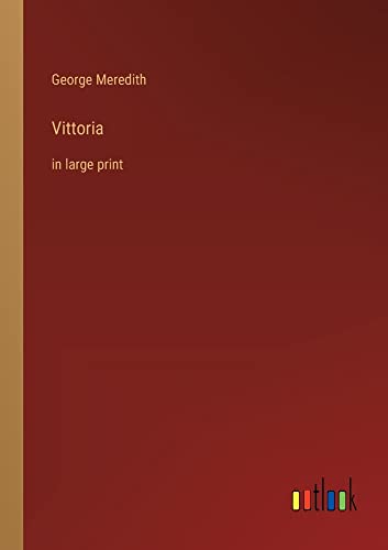Vittoria: in large print