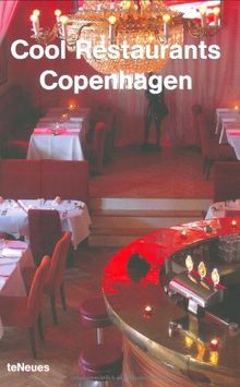 Cool Restaurants Copenhagen (Cool Restaurants)