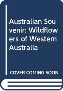 Australian Souvenir: Wildflowers of Western Australia