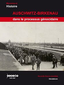 mémoires et histoire auschwitz-birkenau