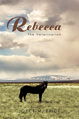 Rebecca: The Veterinarian