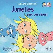 Jumelles avec des rêves ! (Inna & Mey, Band 3)