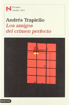 Los amigos del crimen perfecto (Áncora & Delfin)