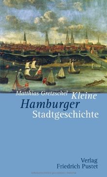 Kleine Hamburger Stadtgeschichte