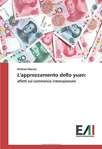 L'apprezzamento dello yuan:: effetti sul commercio internazionale