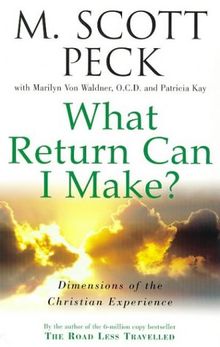 What Return Can I Make?: Dimensions of the Christian Experience (New-age)