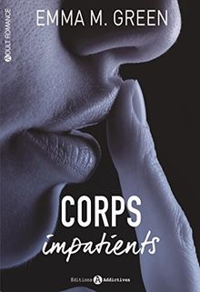 Corps impatients