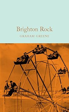 Brighton Rock (Macmillan Collector's Library, Band 146)