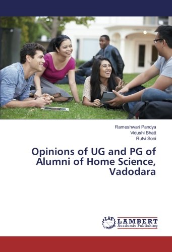 Opinions of UG and PG of Alumni of Home Science, Vadodara