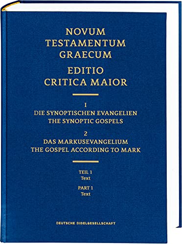 ECM I/2.1. Markusevangelium. Text: Novum Testamentum Graecum. Editio Critica Maior (Editio Critica Major (ECM))