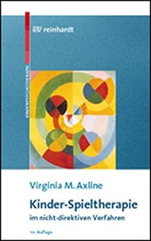 Kinder-Spieltherapie im nicht-direktiven Verfahren von Virginia M. Axline | Buch | Zustand gut