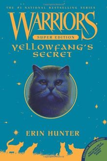 Warriors Super Edition: Yellowfang's Secret