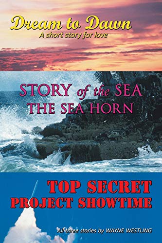 Dream to Dawn, Story of the Sea the Sea Horn, Top Secret Project Showtime