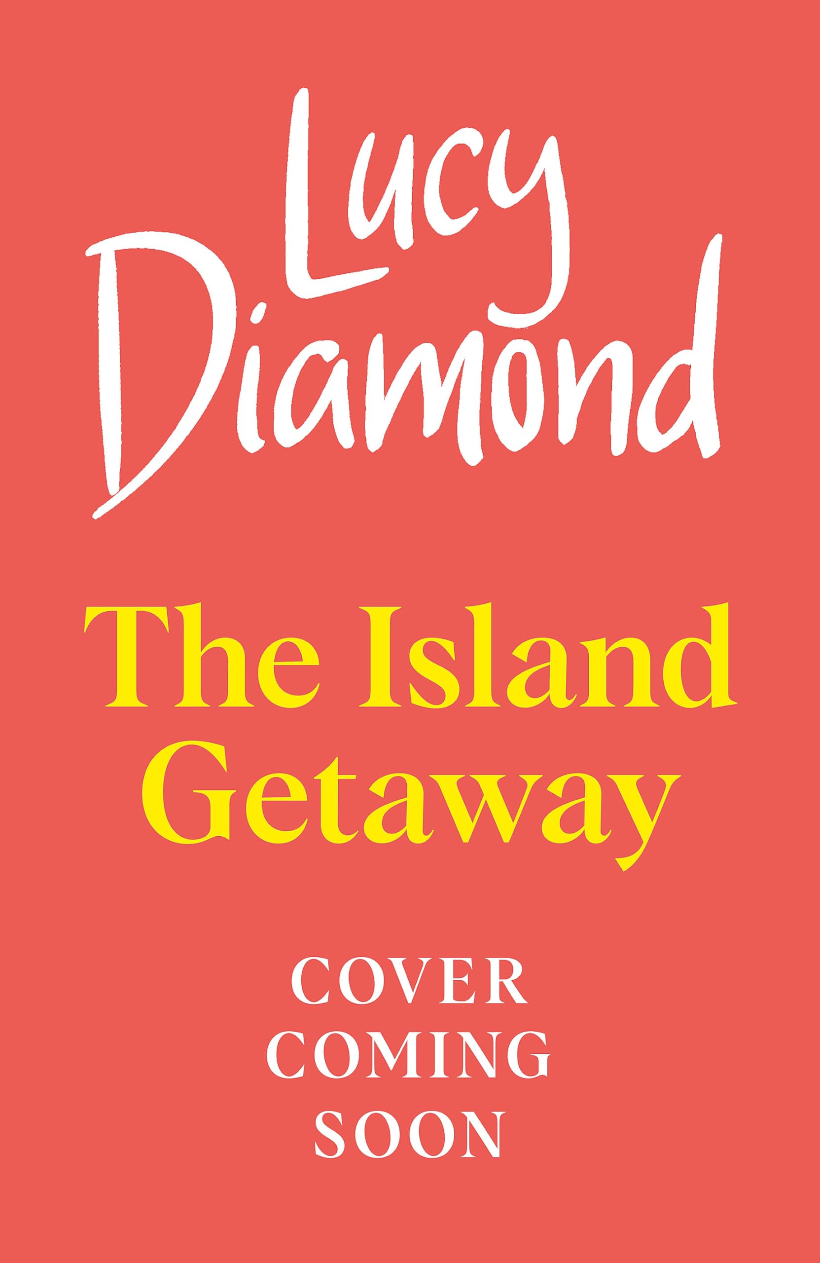 The Island Getaway: the perfect escapist read from the bestselling author