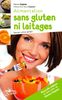 Alimentation sans gluten ni laitages : Sauvez votre santé !