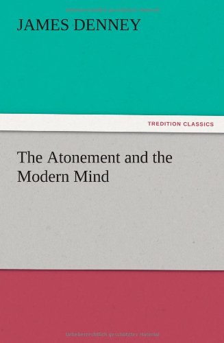 The Atonement and the Modern Mind