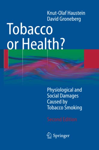 Tobacco or Health?: Physiological and Social Damages Caused by Tobacco Smoking