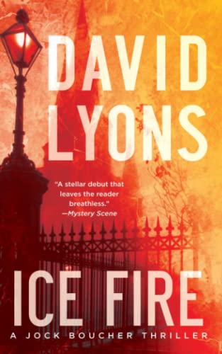 Ice Fire: A Thriller (Jock Boucher Thriller)