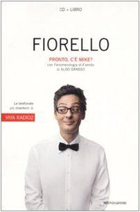Pronto, c'è Mike? Con CD Audio