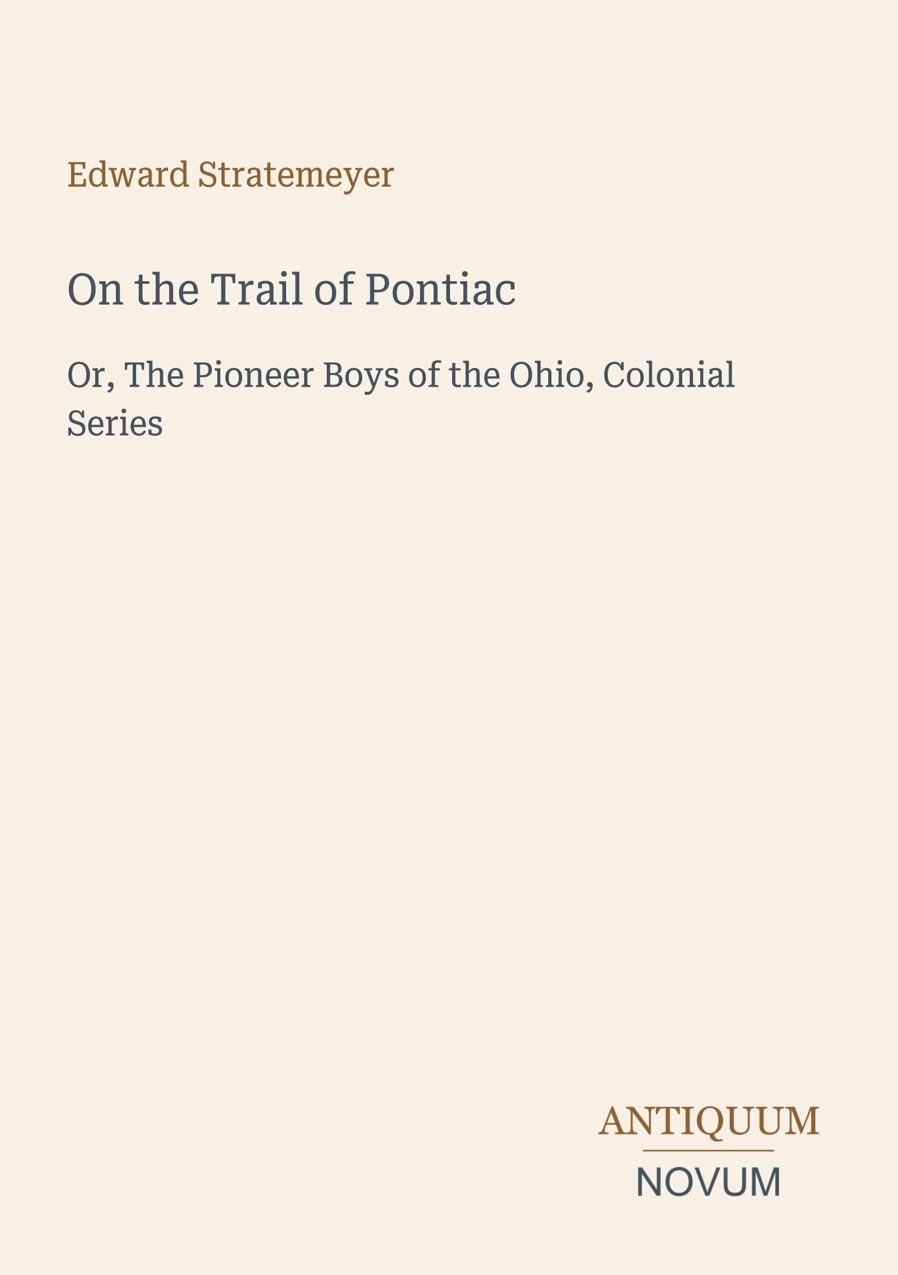 On the Trail of Pontiac