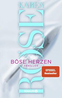Böse Herzen: Thriller | SPIEGEL Bestseller-Autorin
