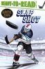 Slap Shot: Ready-to-Read Level 2 (Game Day)