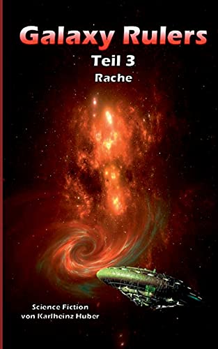Galaxy Rulers: Rache
