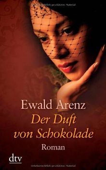 Der Duft von Schokolade: Roman