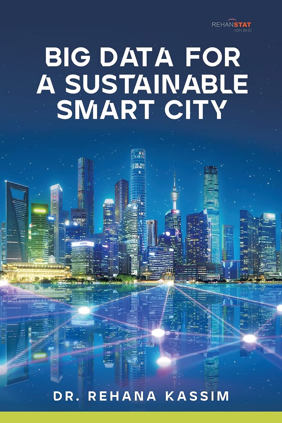 BIG DATA FOR A SUSTAINABLE SMART CITY