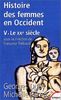 Histoire des femmes en Occident. Vol. 5. Le XXe siècle