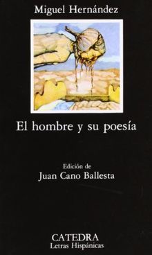 El Hombre y Su Poesia: 2 (Letras Hispanicas)