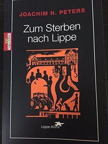 Zum Sterben nach Lippe: Lippe-Krimi