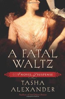 A Fatal Waltz: A Novel of Suspense (Lady Emily)