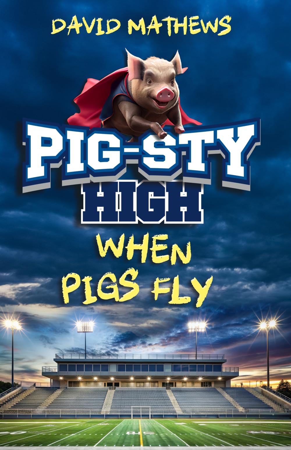 Pig-Sty High: When Pigs Fly