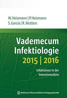 Vademecum Infektiologie 2015/2016: Infektionen in der Intensivmedizin